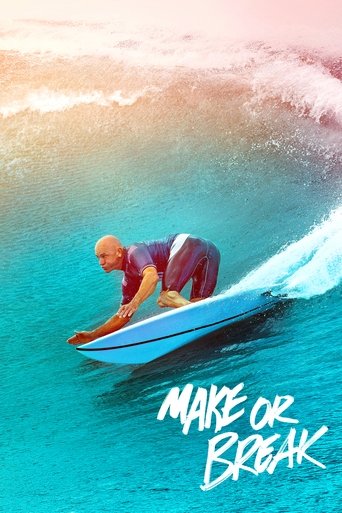 Make or Break : au sommet des vagues