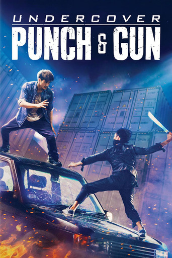 Undercover, Punch & Gun