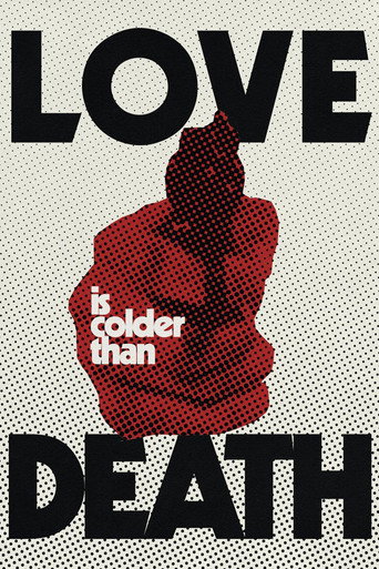 L'amour est plus froid que la mort