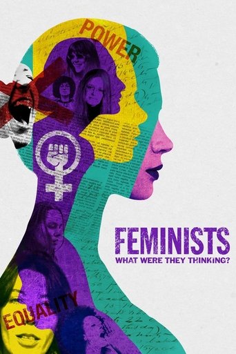 Les féministes : À quoi pensaient-elles ?