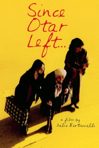 Depuis qu'Otar est parti