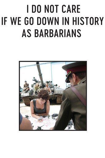 Peu m'importe si l'Histoire nous considère comme des barbares