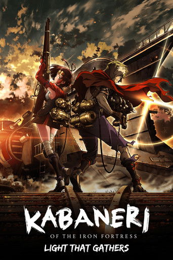 Kabaneri of the Iron Fortress Film 1 - Light That Gathers
