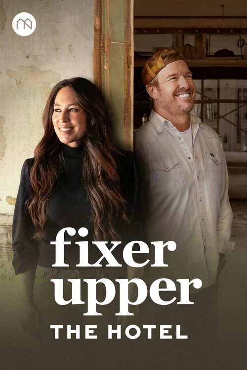 Fixer Upper : bienvenue à l'hôtel