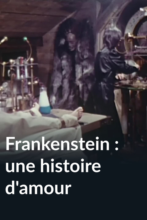 Frankenstein : Une histoire d'amour