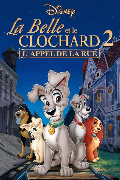 La Belle et le Clochard 2 : L'Appel de la rue