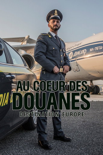Au cœur des douanes : destination Europe
