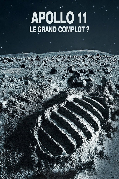 Apollo 11 : le grand complot ?